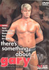 DVD : There's Something About Gary
