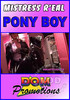 Mistress R'eal - Pony Boy