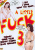 A Little Fuck 3