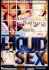 DVD : Liquid Sex