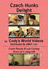 Czech Hunks Delight