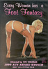 DVD : Every Woman Has A Foot Fantasy