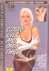 DVD : Closed Eyes And Open Thighs