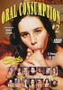 DVD : Oral Consumption 2