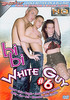 Bi Bi White Guy 6
